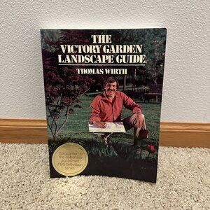 The Victory Garden Landscape Guide by Thomas Wirth Vintage Paperback Book